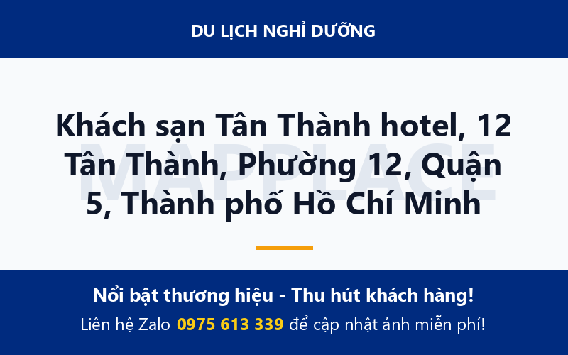 Khách sạn Tân Thành hotel, 12 Tân Thành, Phường 12, Quận 5, Thành phố Hồ Chí Minh