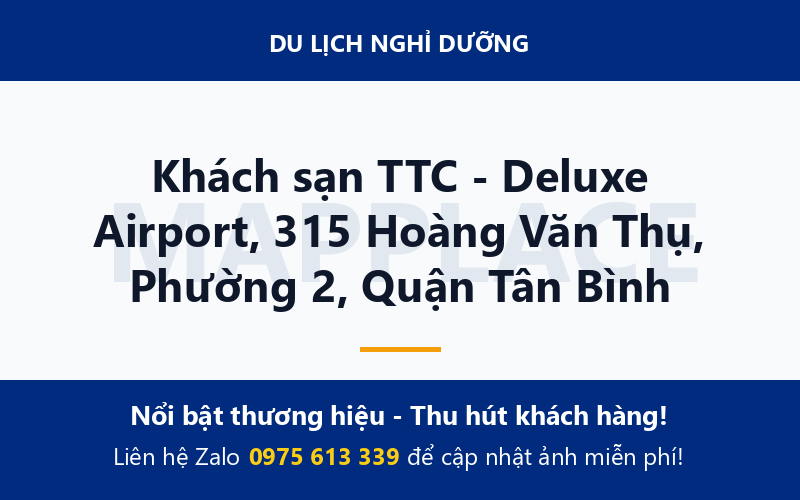 Khách sạn TTC - Deluxe Airport, 315 Hoàng Văn Thụ, Phường 2, Quận Tân Bình