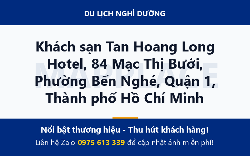 Khách sạn Tan Hoang Long Hotel, 84 Mạc Thị Bưởi, Phường Bến Nghé, Quận 1, Thành phố Hồ Chí Minh
