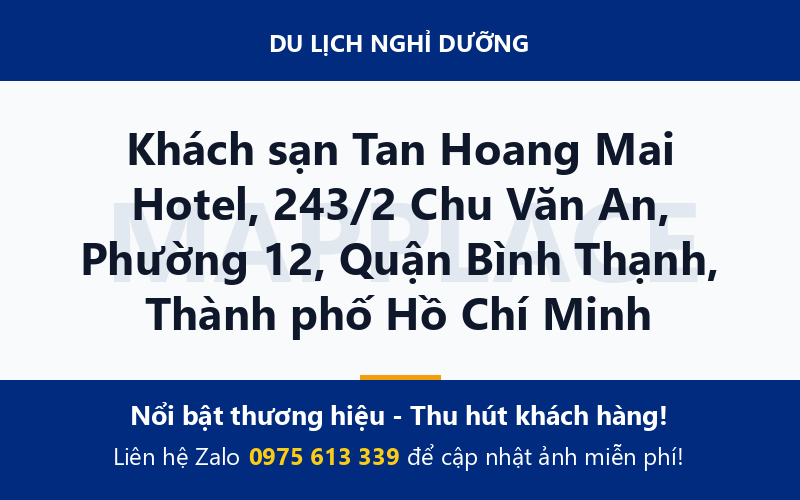 Khách sạn Tan Hoang Mai Hotel, 243/2 Chu Văn An, Phường 12, Quận Bình Thạnh, Thành phố Hồ Chí Minh