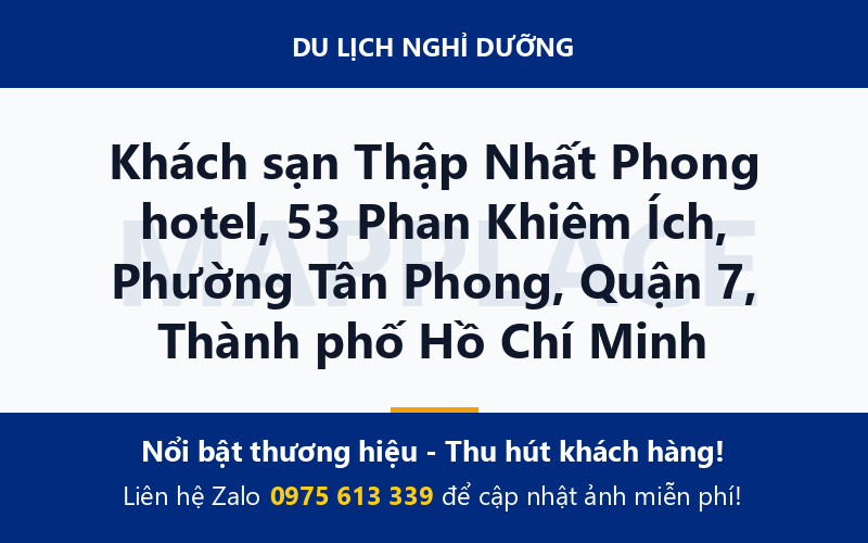 Khách sạn Thập Nhất Phong hotel, 53 Phan Khiêm Ích, Phường Tân Phong, Quận 7, Thành phố Hồ Chí Minh
