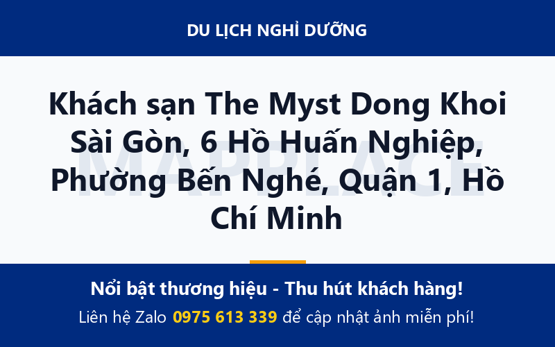 Khách sạn The Myst Dong Khoi Sài Gòn, 6 Hồ Huấn Nghiệp, Phường Bến Nghé, Quận 1, Hồ Chí Minh