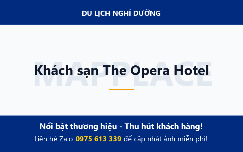 Khách sạn The Opera Hotel