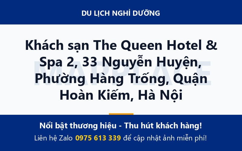 Khách sạn The Queen Hotel & Spa 2, 33 Nguyễn Huyện, Phường Hàng Trống, Quận Hoàn Kiếm, Hà Nội