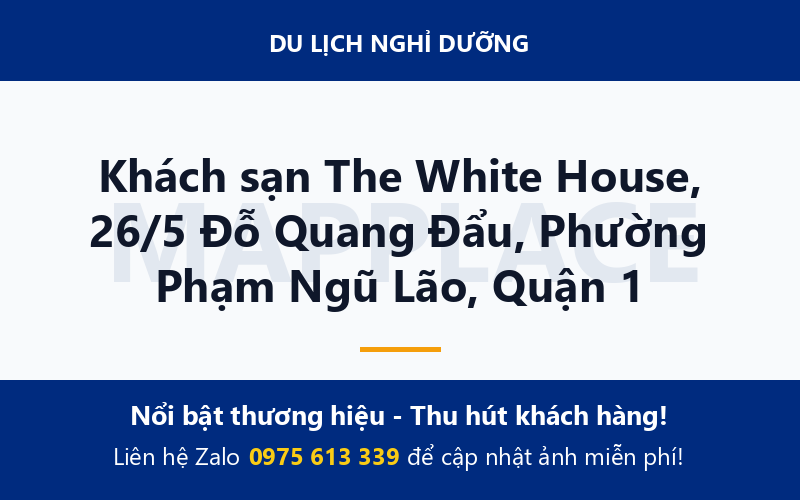 Khách sạn The White House, 26/5 Đỗ Quang Đẩu, Phường Phạm Ngũ Lão, Quận 1