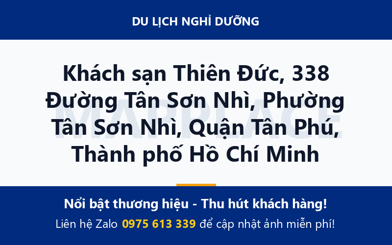 Khách sạn Thiên Đức, 338 Đường Tân Sơn Nhì, Phường Tân Sơn Nhì, Quận Tân Phú, Thành phố Hồ Chí Minh