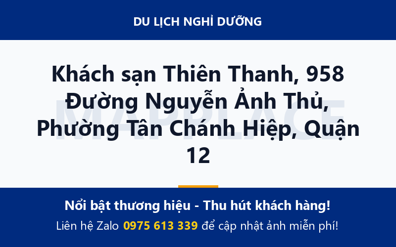 Khách sạn Thiên Thanh, 958 Đường Nguyễn Ảnh Thủ, Phường Tân Chánh Hiệp, Quận 12