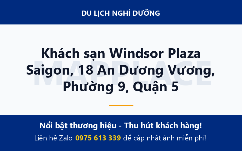Khách sạn Windsor Plaza Saigon, 18 An Dương Vương, Phường 9, Quận 5