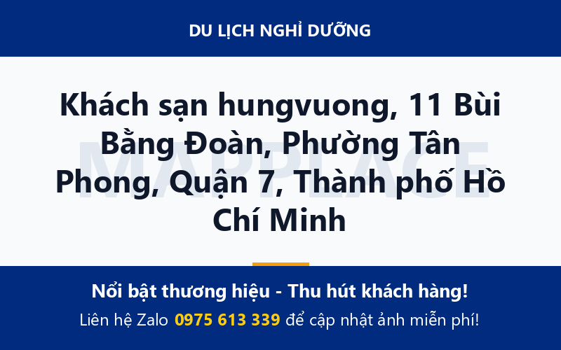 Khách sạn hungvuong, 11 Bùi Bằng Đoàn, Phường Tân Phong, Quận 7, Thành phố Hồ Chí Minh