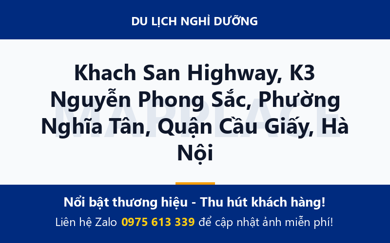Khach San Highway, K3 Nguyễn Phong Sắc, Phường Nghĩa Tân, Quận Cầu Giấy, Hà Nội