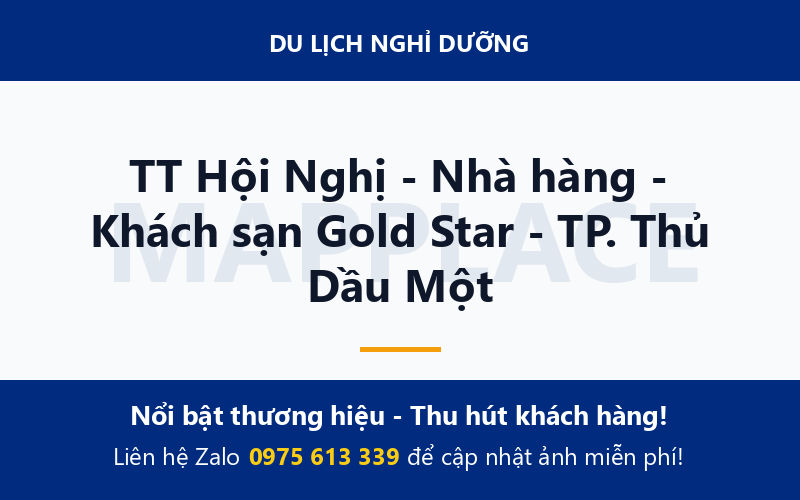 TT Hội Nghị - Nhà hàng - Khách sạn Gold Star - TP. Thủ Dầu Một