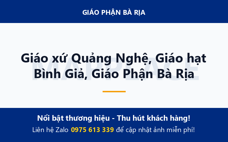 Giáo xứ Quảng Nghệ, Giáo hạt Bình Giả, Giáo Phận Bà Rịa