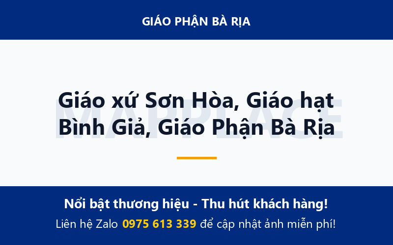 Giáo xứ Sơn Hòa, Giáo hạt Bình Giả, Giáo Phận Bà Rịa