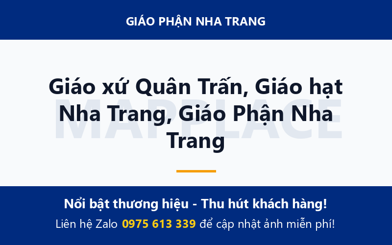 Giáo xứ Quân Trấn, Giáo hạt Nha Trang, Giáo Phận Nha Trang