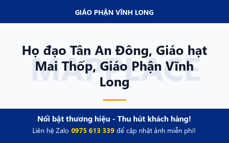Họ đạo Tân An Đông, Giáo hạt Mai Thốp, Giáo Phận Vĩnh Long