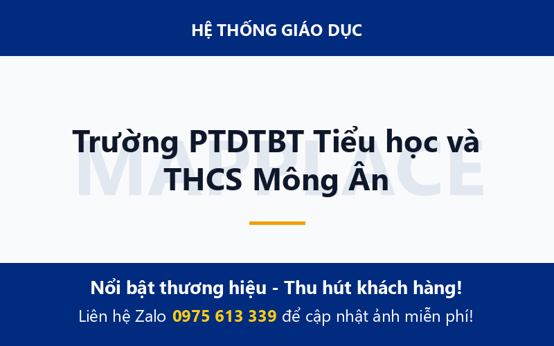 Trường PTDTBT Tiểu học và THCS Mông Ân