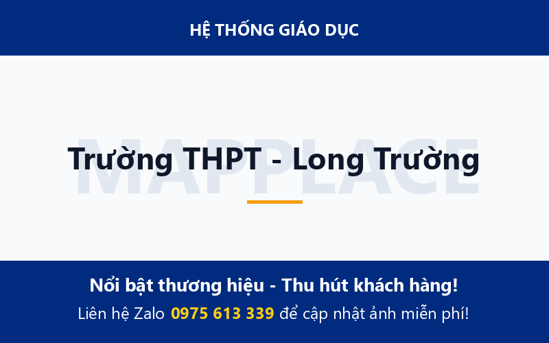 Trường THPT - Long Trường