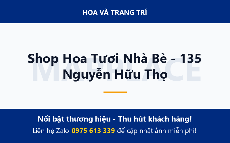 Shop Hoa Tươi Nhà Bè - 135 Nguyễn Hữu Thọ