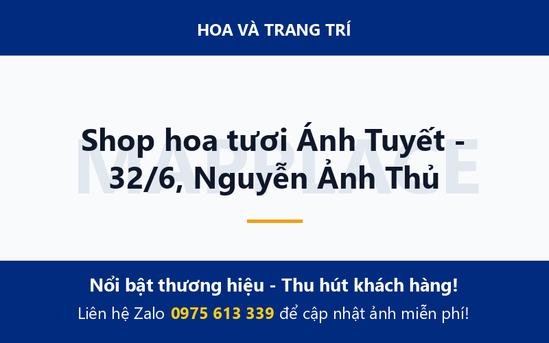 Shop hoa tươi Ánh Tuyết - 32/6, Nguyễn Ảnh Thủ