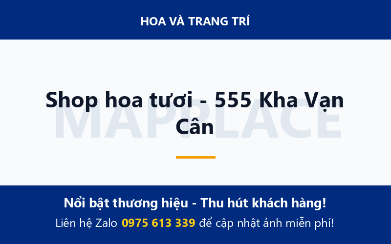 Shop hoa tươi - 555 Kha Vạn Cân