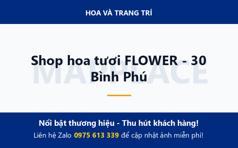 Shop hoa tươi FLOWER - 30 Bình Phú