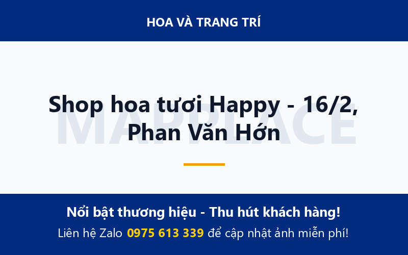 Shop hoa tươi Happy - 16/2, Phan Văn Hớn
