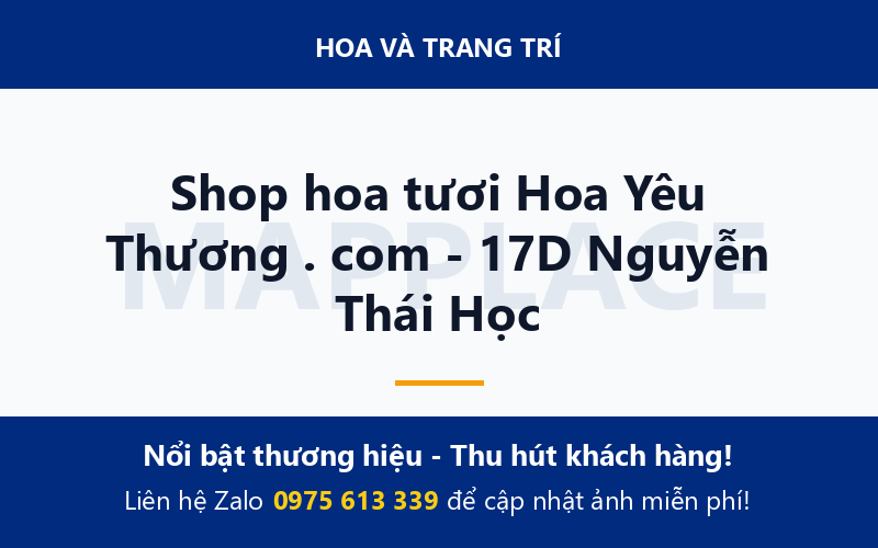 Shop hoa tươi Hoa Yêu Thương . com - 17D Nguyễn Thái Học