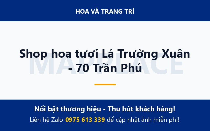 Shop hoa tươi Lá Trường Xuân - 70 Trần Phú
