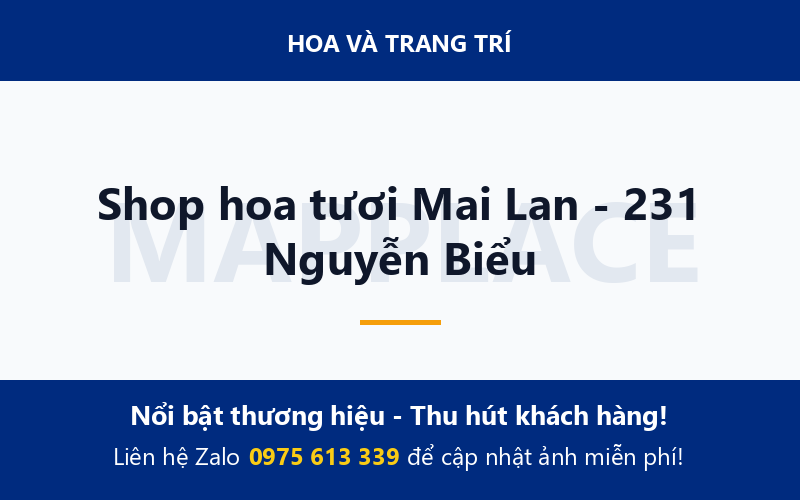 Shop hoa tươi Mai Lan - 231 Nguyễn Biểu