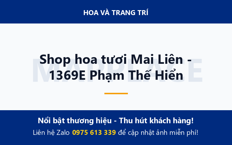Shop hoa tươi Mai Liên - 1369E Phạm Thế Hiển