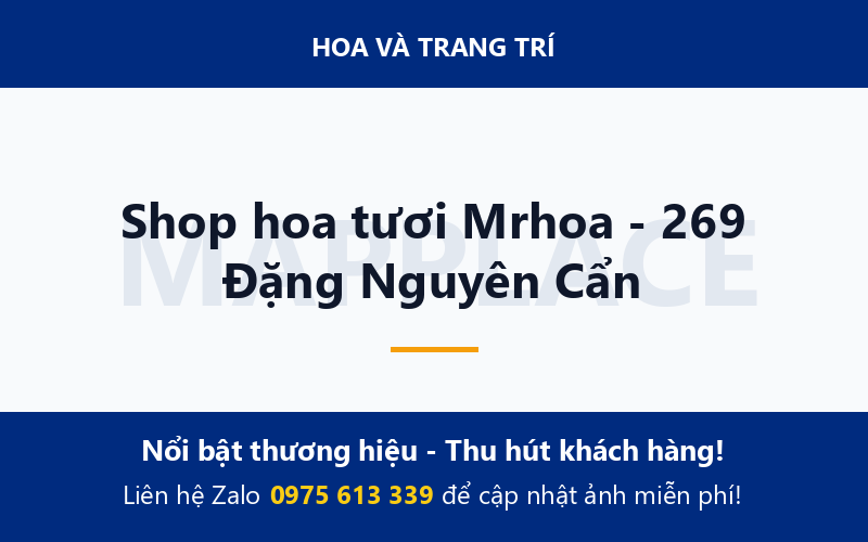Shop hoa tươi Mrhoa - 269 Đặng Nguyên Cẩn