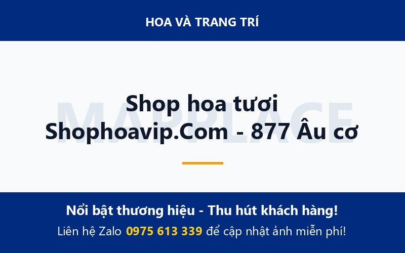 Shop hoa tươi Shophoavip.Com - 877 Âu cơ