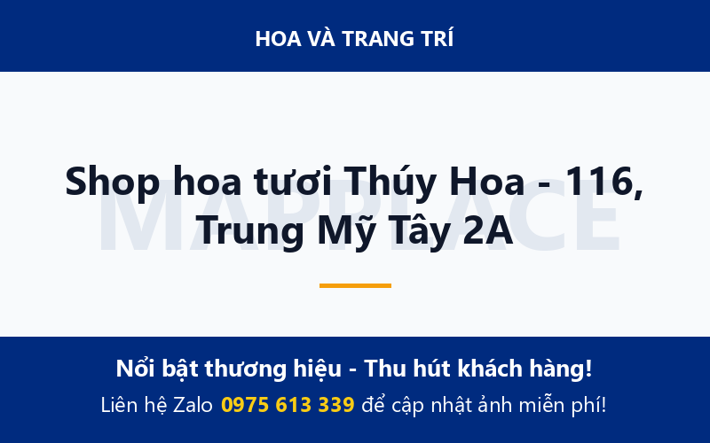 Shop hoa tươi Thúy Hoa - 116, Trung Mỹ Tây 2A