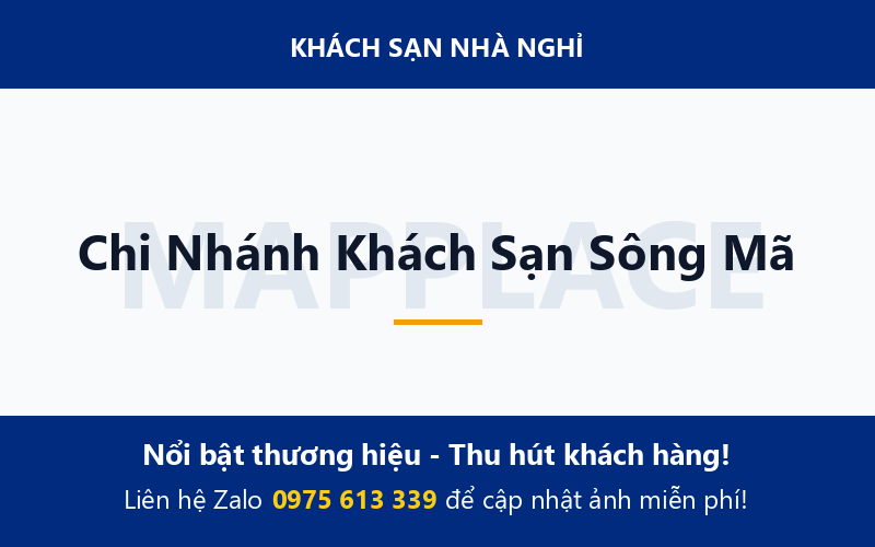 Chi Nhánh Khách Sạn Sông Mã
