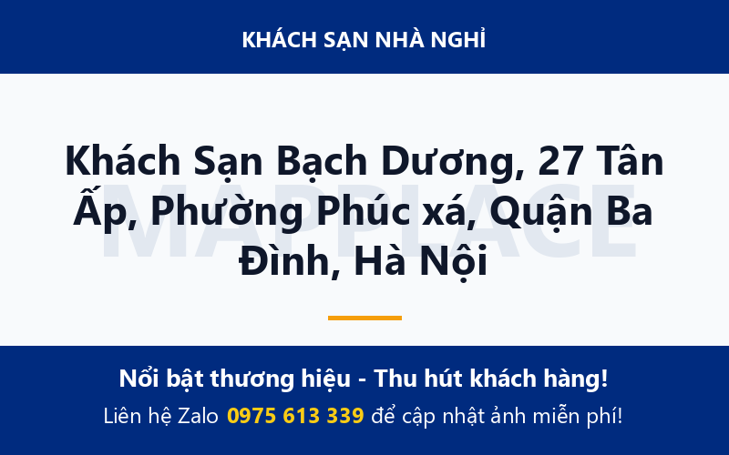 Khách Sạn Bạch Dương, 27 Tân Ấp, Phường Phúc xá, Quận Ba Đình, Hà Nội