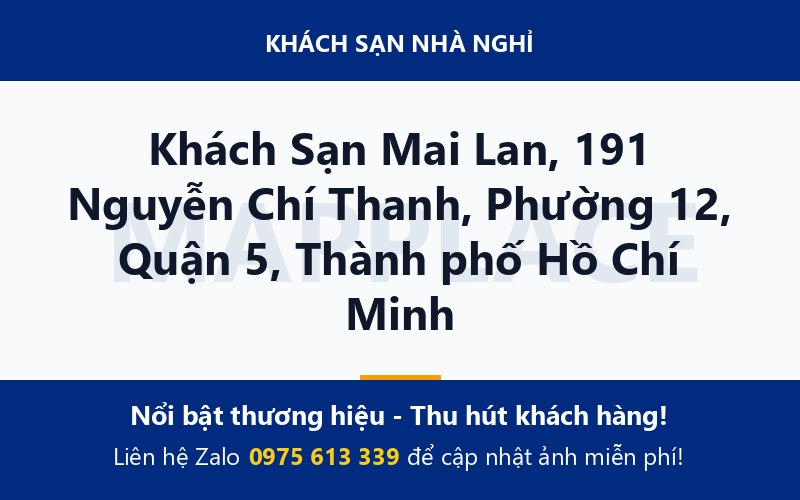 Khách Sạn Mai Lan, 191 Nguyễn Chí Thanh, Phường 12, Quận 5, Thành phố Hồ Chí Minh