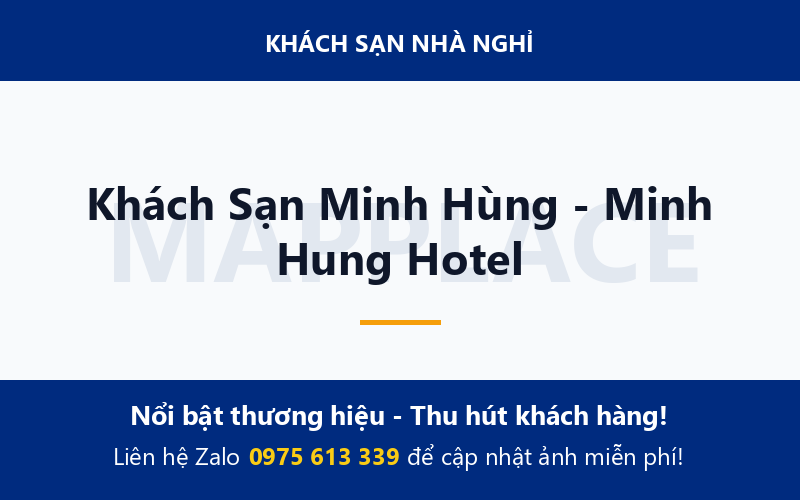 Khách Sạn Minh Hùng - Minh Hung Hotel
