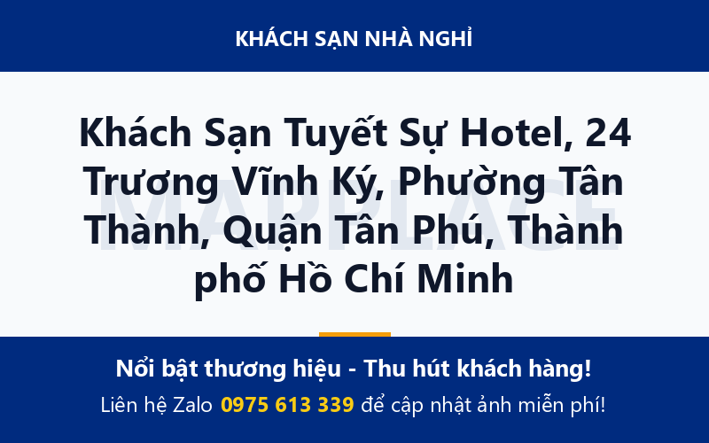 Khách Sạn Tuyết Sự Hotel, 24 Trương Vĩnh Ký, Phường Tân Thành, Quận Tân Phú, Thành phố Hồ Chí Minh