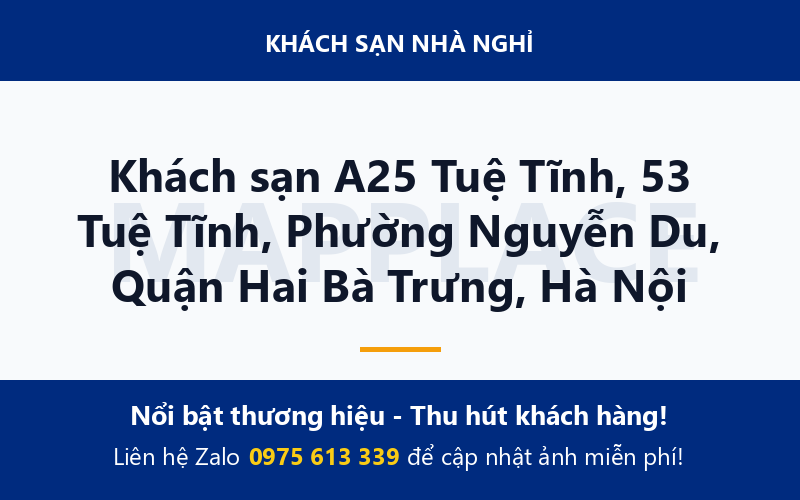 Khách sạn A25 Tuệ Tĩnh, 53 Tuệ Tĩnh, Phường Nguyễn Du, Quận Hai Bà Trưng, Hà Nội