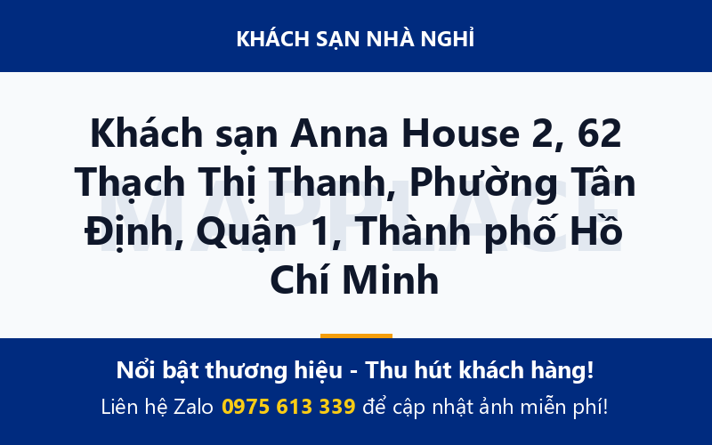 Khách sạn Anna House 2, 62 Thạch Thị Thanh, Phường Tân Định, Quận 1, Thành phố Hồ Chí Minh