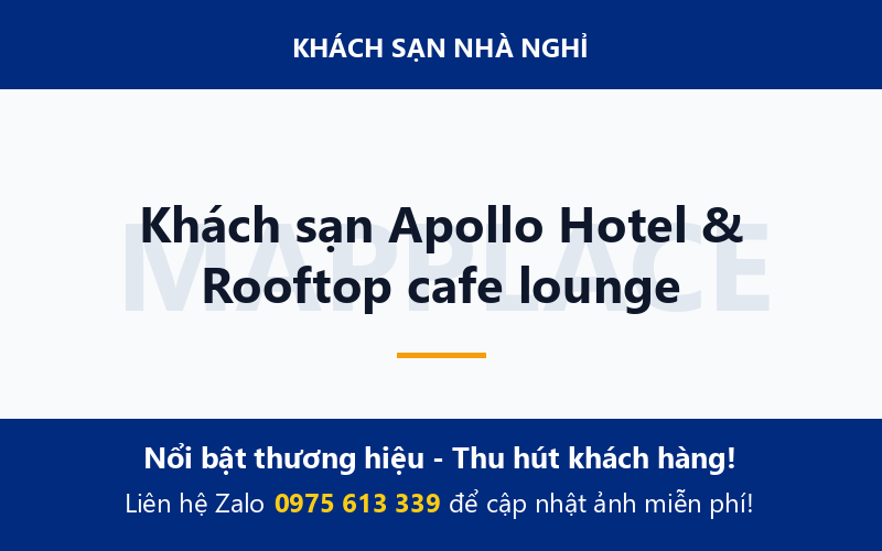 Khách sạn Apollo Hotel & Rooftop cafe lounge