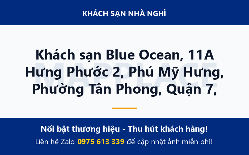 Khách sạn Blue Ocean, 11A Hưng Phước 2, Phú Mỹ Hưng, Phường Tân Phong, Quận 7,