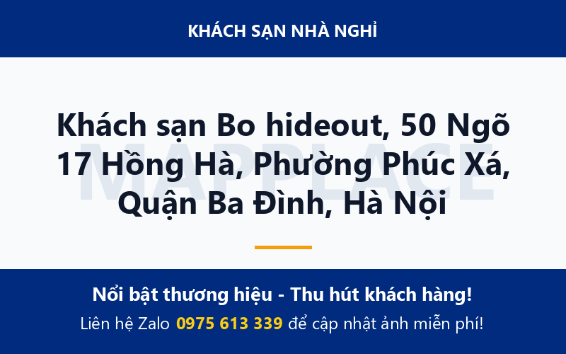 Khách sạn Bo hideout, 50 Ngõ 17 Hồng Hà, Phường Phúc Xá, Quận Ba Đình, Hà Nội