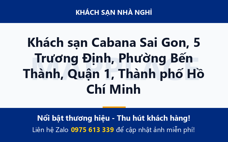 Khách sạn Cabana Sai Gon, 5 Trương Định, Phường Bến Thành, Quận 1, Thành phố Hồ Chí Minh