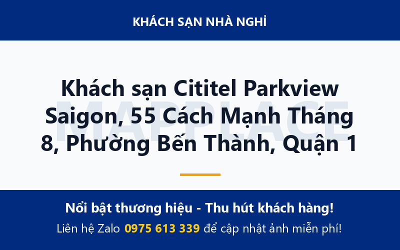 Khách sạn Cititel Parkview Saigon, 55 Cách Mạnh Tháng 8, Phường Bến Thành, Quận 1