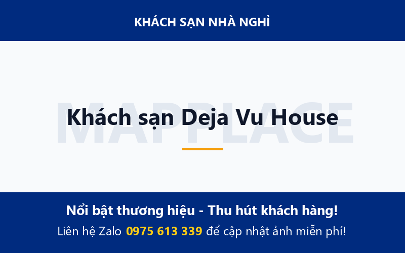 Khách sạn Deja Vu House