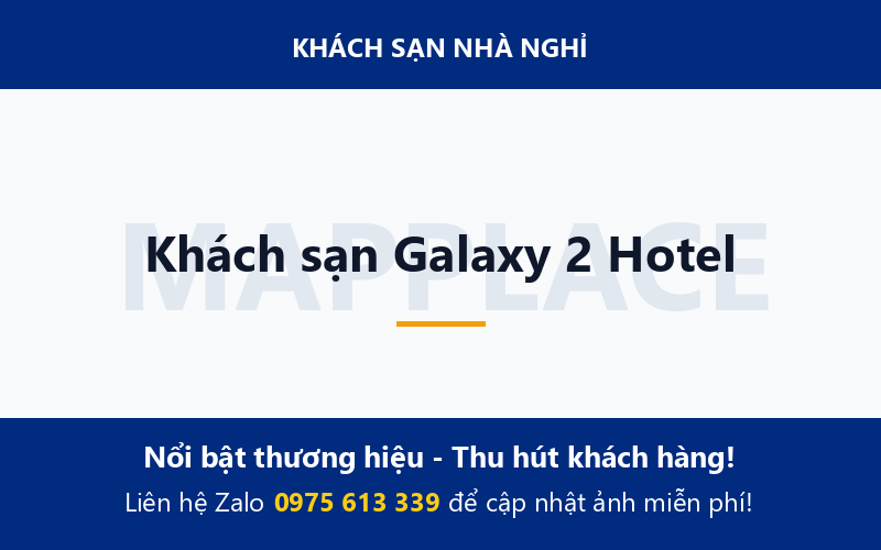 Khách sạn Galaxy 2 Hotel