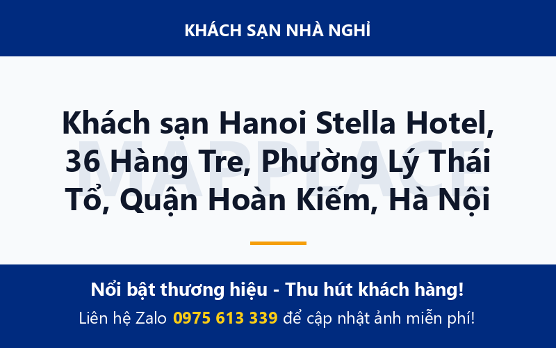 Khách sạn Hanoi Stella Hotel, 36 Hàng Tre, Phường Lý Thái Tổ, Quận Hoàn Kiếm, Hà Nội
