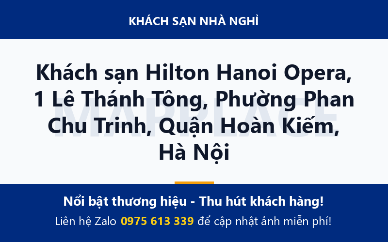 Khách sạn Hilton Hanoi Opera, 1 Lê Thánh Tông, Phường Phan Chu Trinh, Quận Hoàn Kiếm, Hà Nội