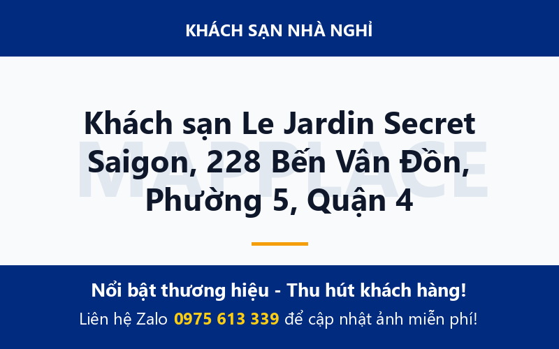 Khách sạn Le Jardin Secret Saigon, 228 Bến Vân Đồn, Phường 5, Quận 4